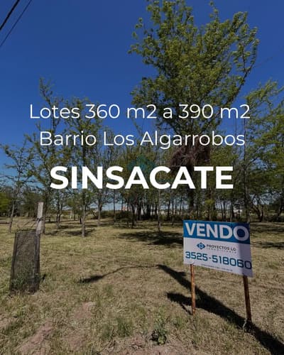 Lotes 360m2 barrio los algarrobos sinsacate