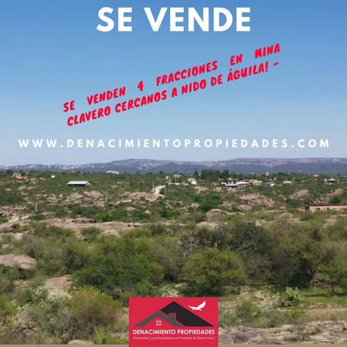 Se vende junto o separado mina clavero nido del aguila