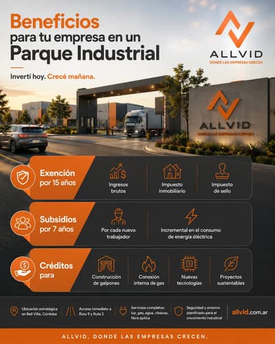 Allvid parque industrial logistico y tecnologico av papa francisco x2550 bell ville cordoba una nueva plataforma productiva pensada para empresas que buscan infraestructura eficiencia
